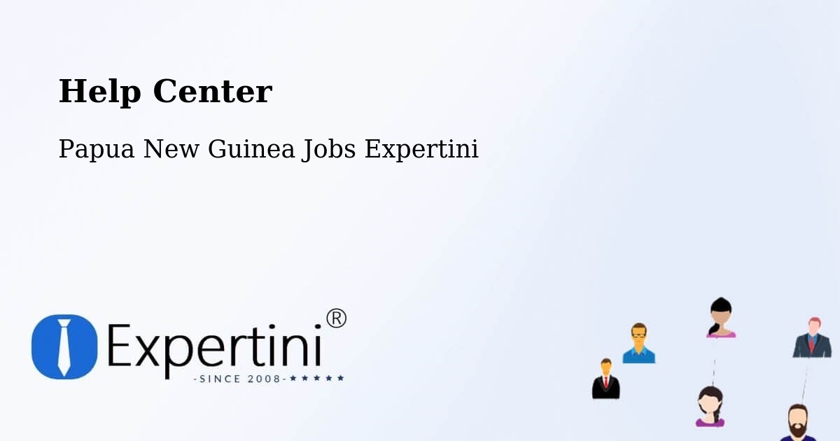 Help Center – Kimbe - Papua New Guinea Jobs Expertini