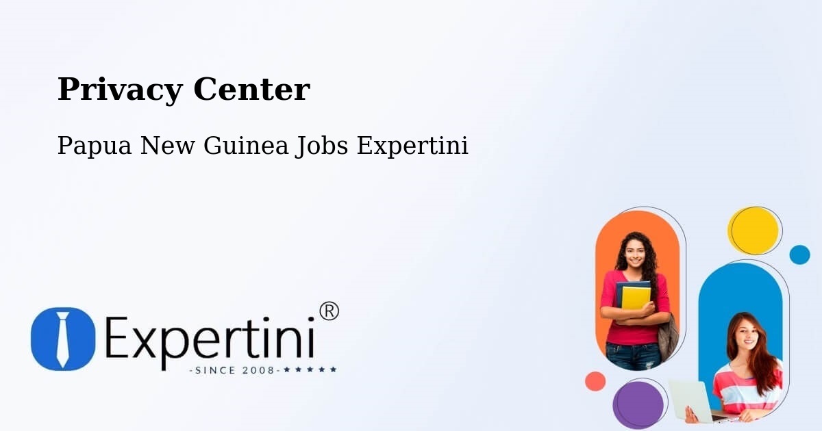 Privacy Policy – Kimbe - Papua New Guinea Jobs Expertini