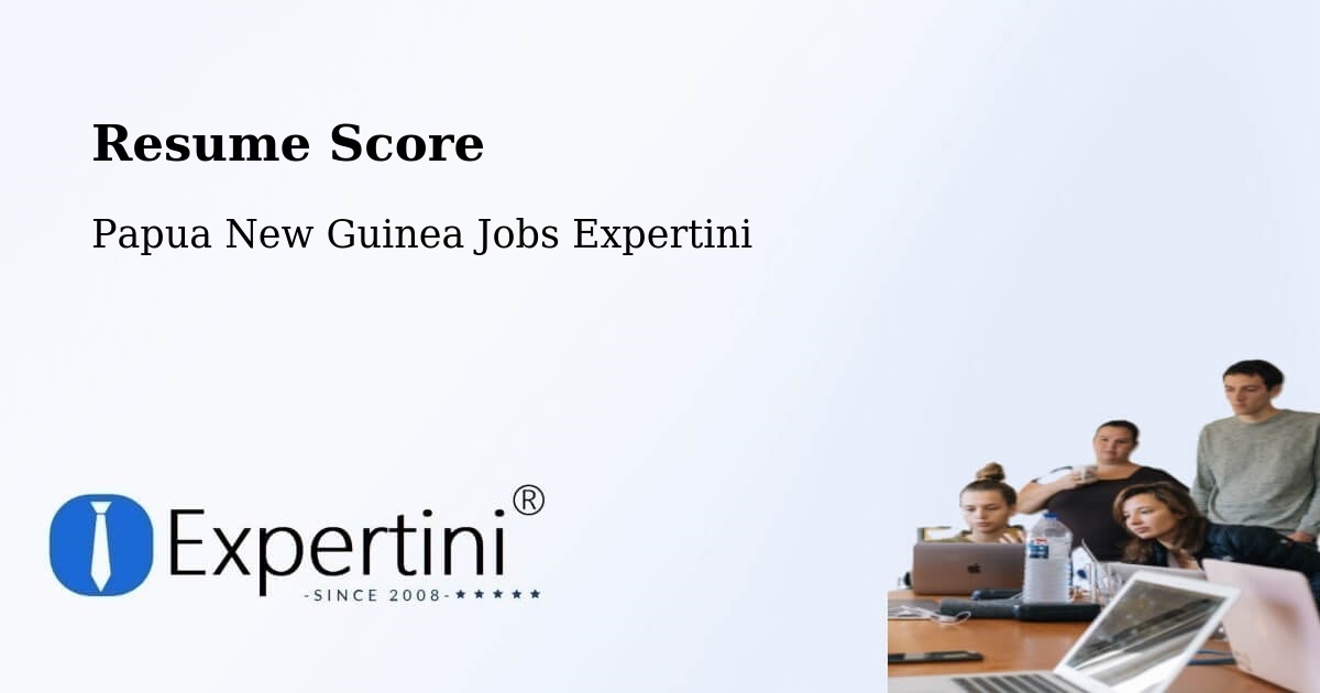 Resume Score & Job Description Match Tool – Kimbe - Papua New Guinea Jobs Expertini