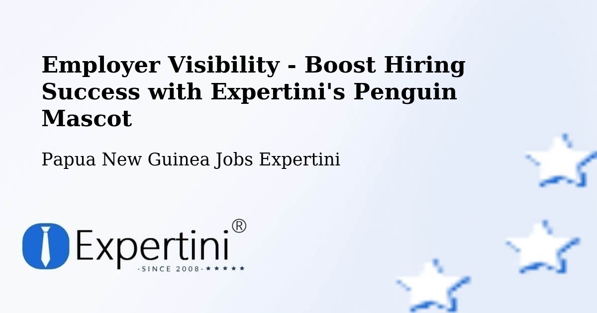 CV and Resume Visibility Optimization – Kimbe - Papua New Guinea Jobs Expertini
